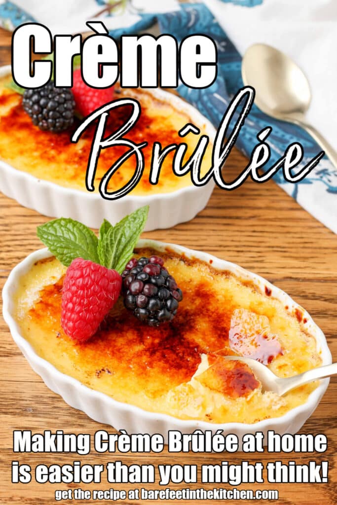 Creme brulee in a ramekin with berries and mint and text overlaying the photo describing it.