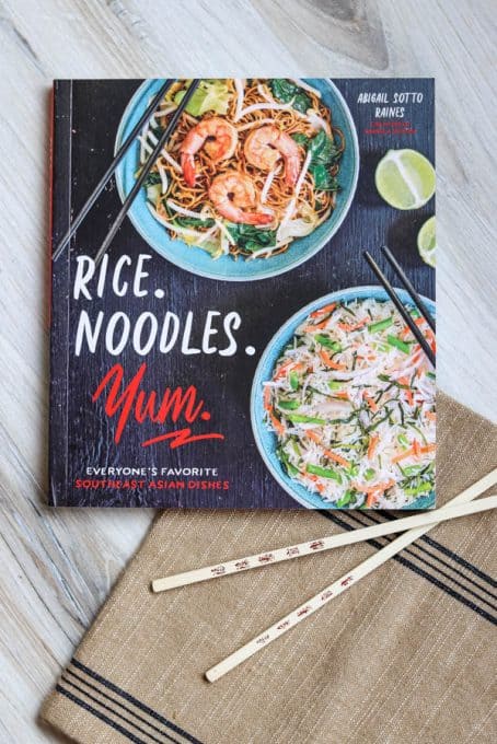 Abigail Sotto Raines' cookbook, Rice. Noodles. Yum.