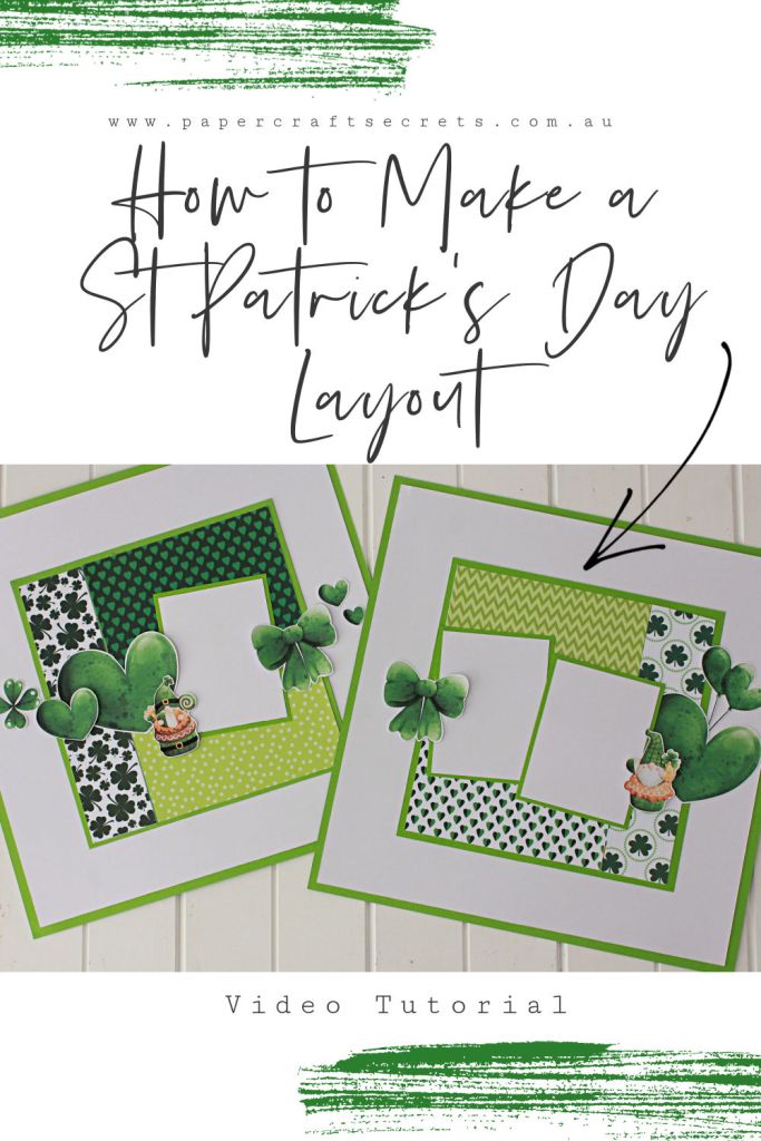 DIY St Patrick's Day Cards and Layouts with a Digital Printable by Alicia McNamara