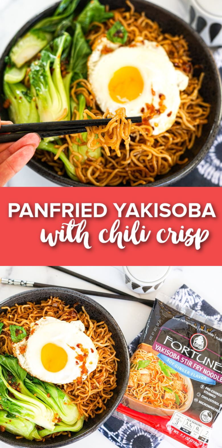 Chili Crisp Yakisoba - Pan fried noodles with bok choy and chili crisp fried egg.